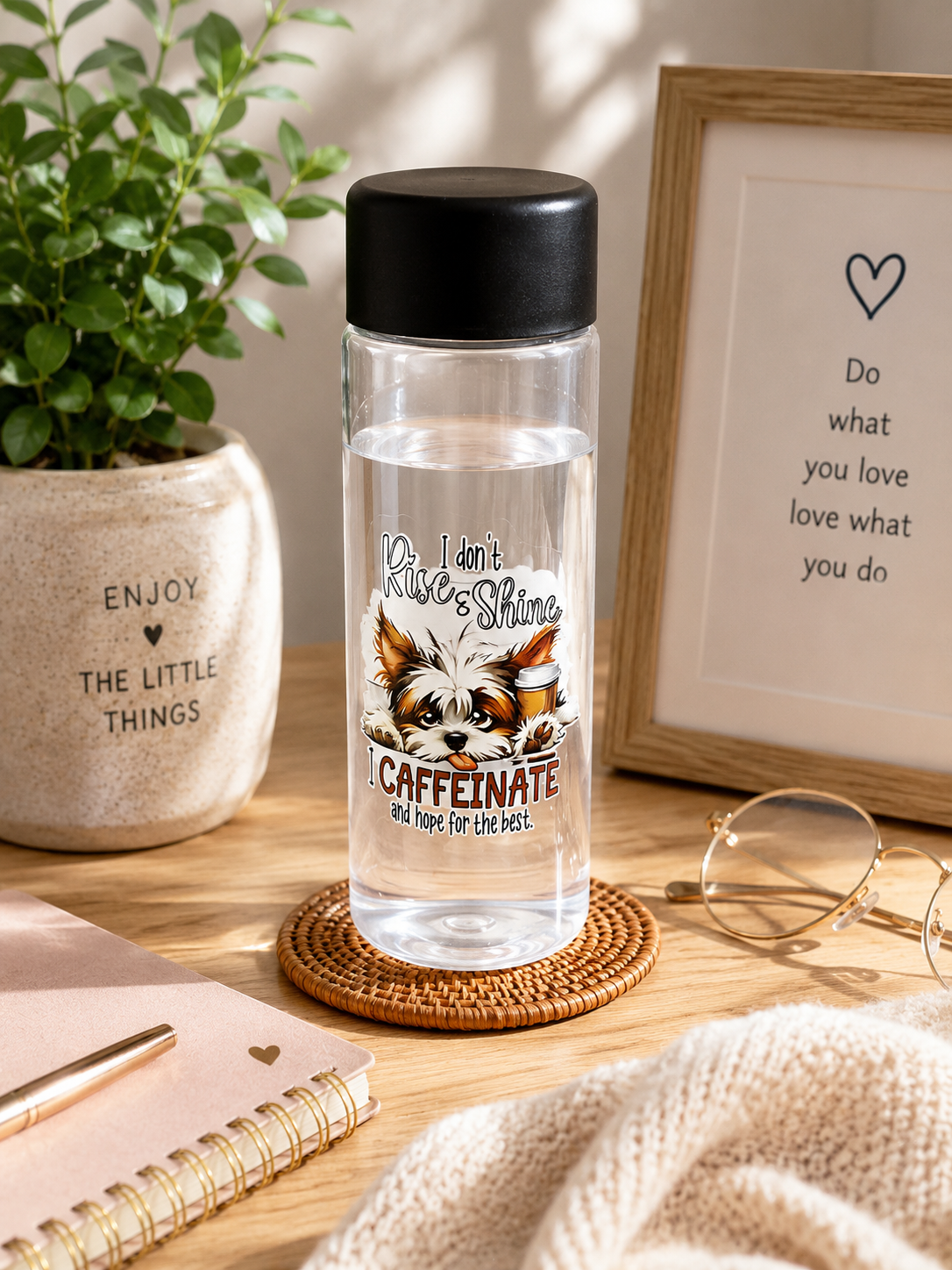 “I Don’t Rise & Shine, I Caffeinate” Plastic Water Bottle – Reusable Drinks Bottle